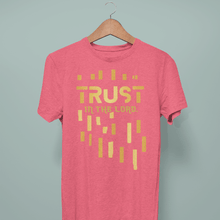 Carica l'immagine nel visualizzatore di Gallery, TRUST- Comfort Fit Tshirt - FAITHKIND ART