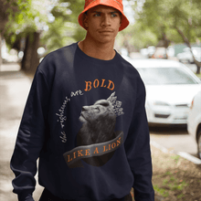 Load image into Gallery viewer, Bold As A Lion- Staple Sweatshirt - FAITHKIND ART