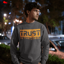 Load image into Gallery viewer, Bold Trust- Staple Sweatshirt - FAITHKIND ART