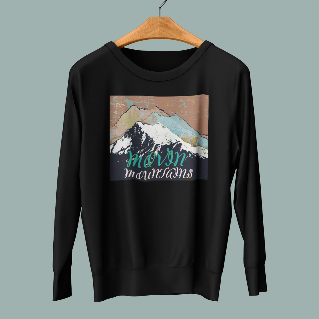 Movin' Mountains- Staple Sweatshirt