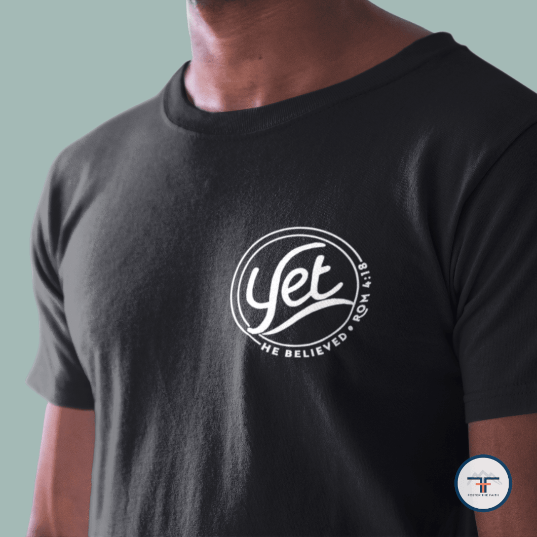 Yet, he believed! - Comfort Fit Tshirt