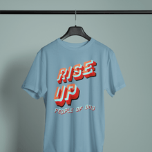 Load image into Gallery viewer, Rise UP- Comfort Fit Tshirt - FAITHKIND ART
