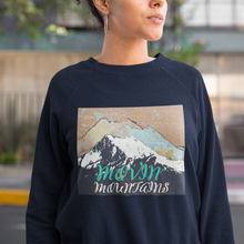 Cargar imagen en el visor de la galería, Movin&#39; Mountains- Staple Sweatshirt
