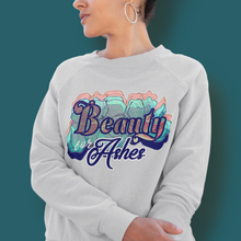 Load image into Gallery viewer, Beauty for Ashes-  Staple Sweatshirt
