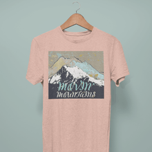 Carregar imagem no visualizador da galeria, Movin&#39; Mountains - Comfort Fit Tshirt - FAITHKIND ART
