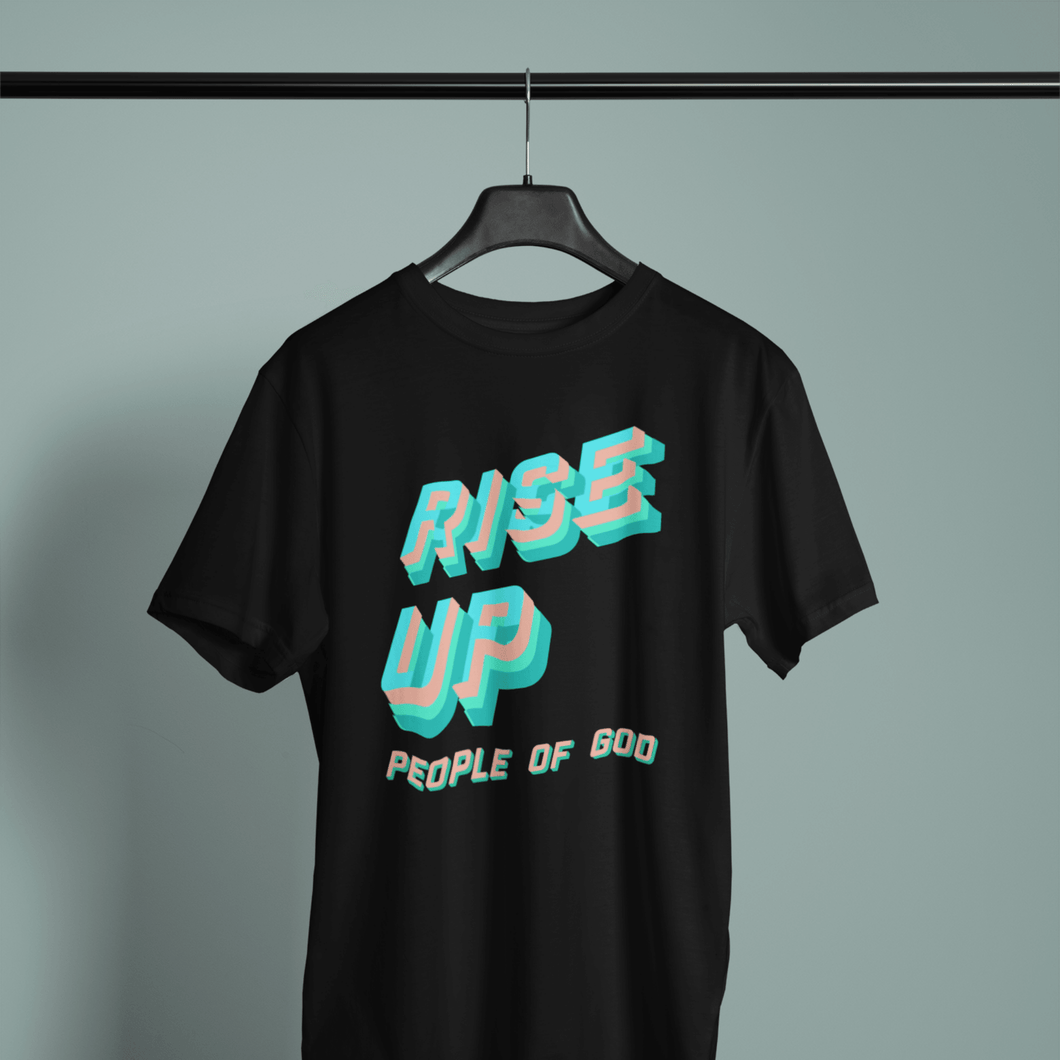 Rise UP- Comfort Fit Tshirt - FAITHKIND ART