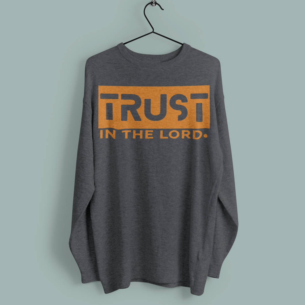 Bold Trust- Staple Sweatshirt