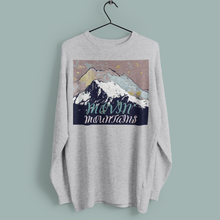 Load image into Gallery viewer, Movin&#39; Mountains- Staple Sweatshirt
