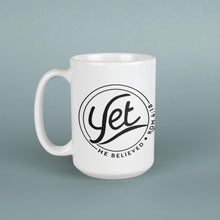 Carregar imagem no visualizador da galeria, Yet, he believed!- Classic Mug 11oz, 15oz - FAITHKIND ART
